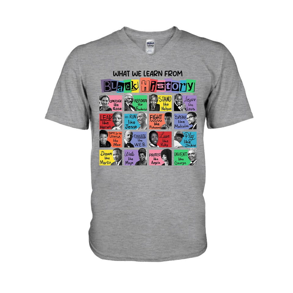 What We Learn From Black History - African American T-shirt And Hoodie