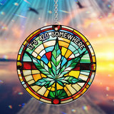 It's 420 somewhere - Personalized Weed Window Hanging Suncatcher Ornament