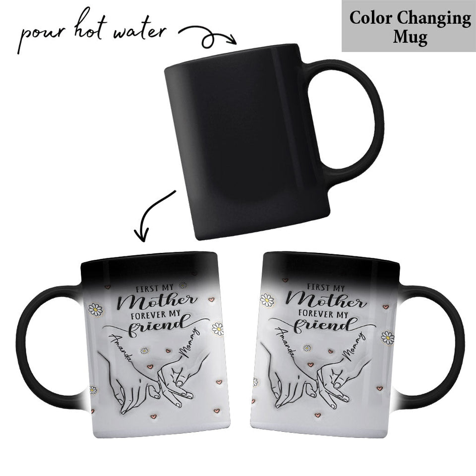 First My Mother Forever My Friend - Personalized Mother Mug
