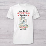 Our First Mother's Day Together - Personalized Mother T-shirt And Baby Onesie