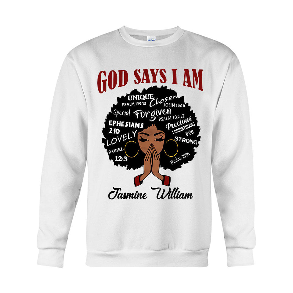 God Say I Am - Personalized African American T-shirt And Hoodie