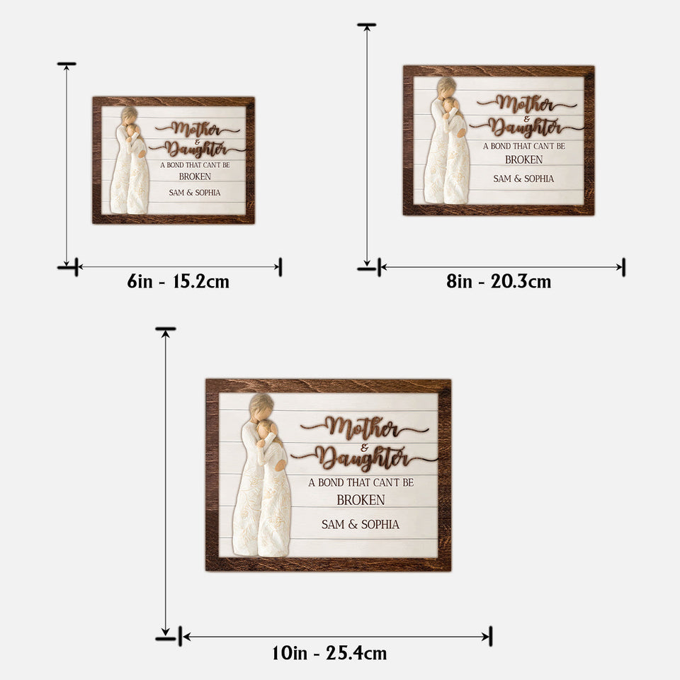 A Bond That Can't Be Broken - Personalized Mother 2 Layered Wood Sign / Wood Plaque