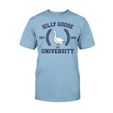 Silly Goose University - Personalized Sarcasm T-shirt And Hoodie