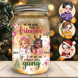 We Are More Than Friends We Are Like A Really Small Gang - Personalized Bestie Mason Jar Light