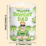 Dopest Dad Ever - Personalized Father Candle With Wooden Lid