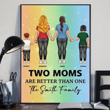Two Moms/Dads Are Better Than One - Personalized LGBT Support Canvas And Poster