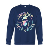 Certified Silly Goose - Personalized Sarcasm T-shirt And Hoodie