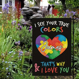 Je vois tes vraies couleurs - Drapeau de jardin personnalisé pour la sensibilisation à l'autisme