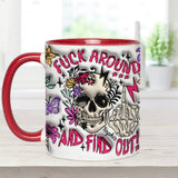 Fuck Around And Find Out - Personalized Skull Accent Mug