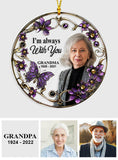 I'm Always With You - Personalized Memorial Circle Transparent Ornament