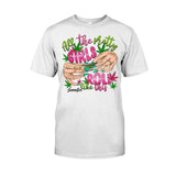 All The Pretty Girls Roll Like This - Personalized Weed T-shirt And Hoodie