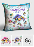 This Grandma Belongs To - Personalized Grandma Throw Pillow