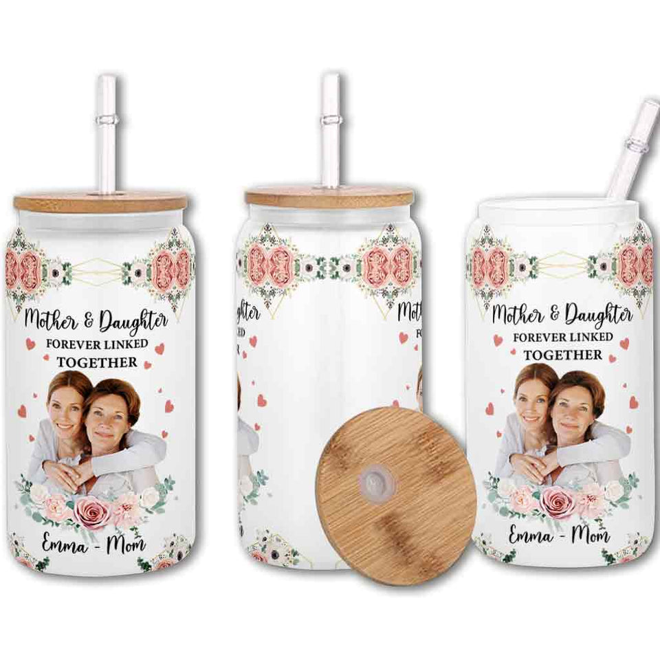 Mother & Daughter Forever Linked Together - Personalized Mother Can Glass