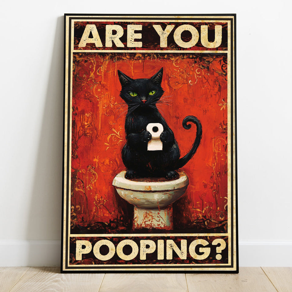 Are You P00ping? - Black Cat Canvas And Poster