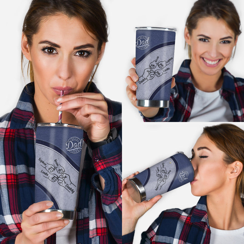 Best Dad Ever - Personalized Father Tumbler