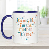 I'm The Mother/ Mama/ - Personalized Mother Accent Mug