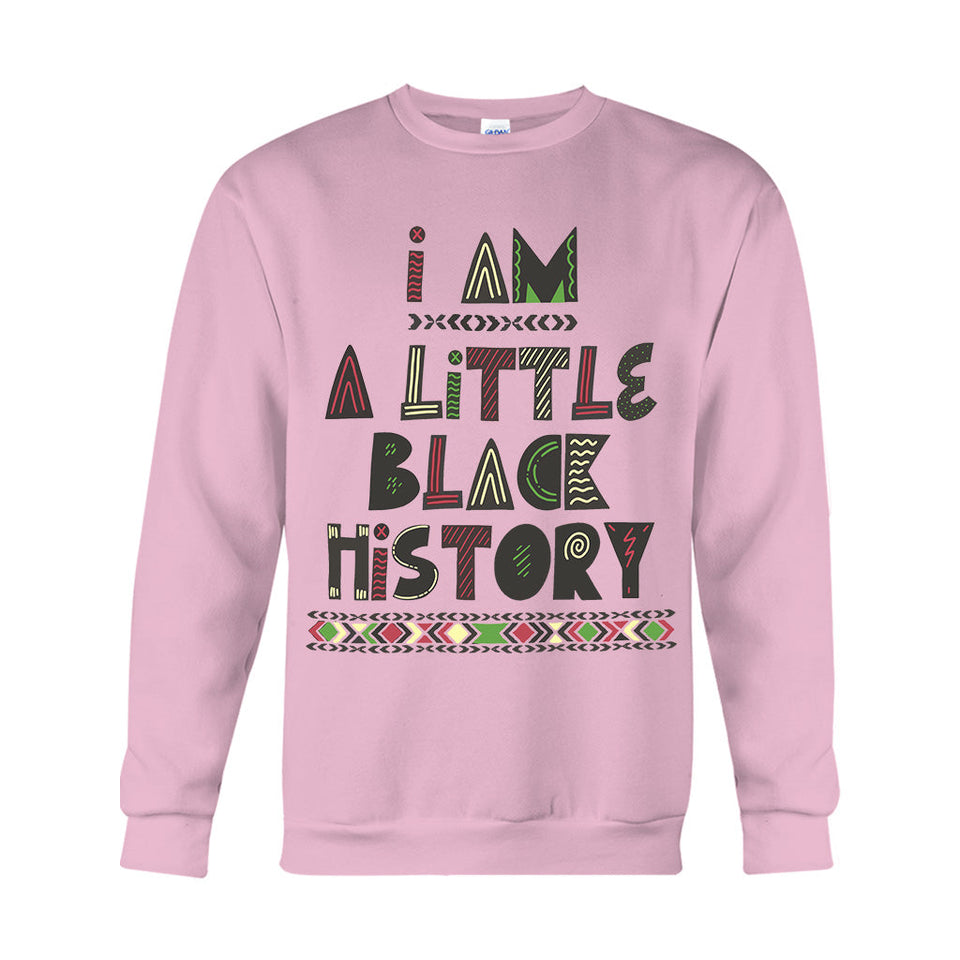 I Am A Little Black History - African American T-shirt And Hoodie