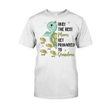 Only The Best Moms Get Promoted To Grandma - Personalized Grandma T-shirt And Hoodie