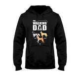The Walking Dad - Personalized Dog T-shirt And Hoodie