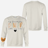 My Favorite Dancer Calls Me Mom With Any Name - Personalized Ballet All Over Shirt