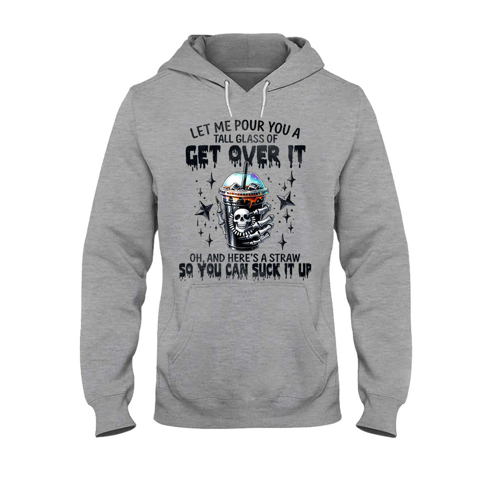 Let Me Pour You - Skull T-shirt And Hoodie