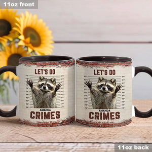 Let's Do Crime - Personalized Raccoon Accent Mug