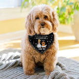 You may have adopted me But I'm pretty sure I Own You - Personalized Dog Pet Bandana
