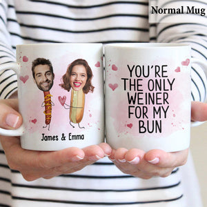 You're The Only Weiner For My Bun - Personalized Couple Mug