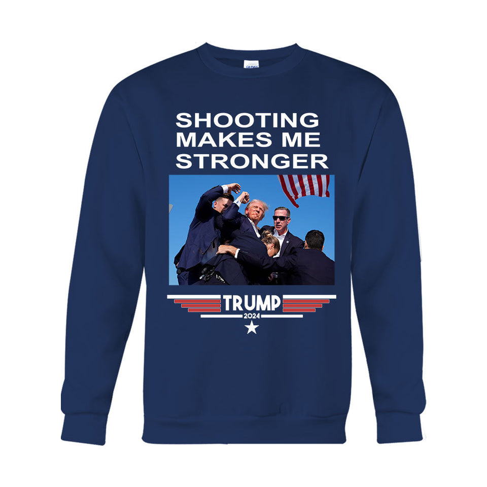 Sh00ting Make Me Stronger 2024 President Election Shirt