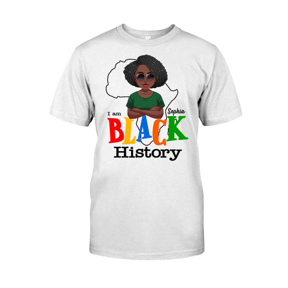 I Am Black History - Personalized African American T-shirt And Hoodie