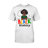I Am Black History - Personalized African American T-shirt And Hoodie