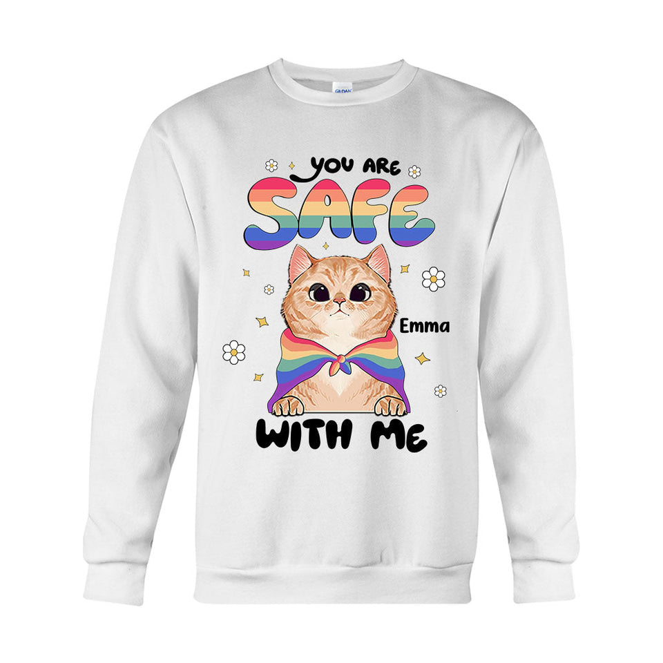 You Are Safe - Personalized LGBT Support T-shirt And Hoodie