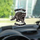Fight Me - Raccoon Custom Shaped Car Ornament