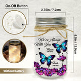 We're Always With You - Personalized Memorial Mason Jar Light