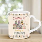 Christmas Is Coming To Poundtown - Personalized Couple Heart Handle Mug