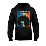 Unapologetically Dope - African American T-shirt And Hoodie