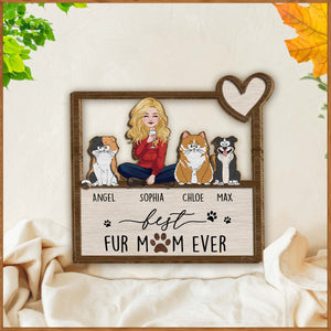 Best Fur Dog Cat Mom Ever - Personalized Dog 2 Layered Wood Sign / Wood Plaque