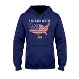 I Stand With Trump - T-shirt And Hoodie