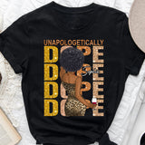 Unapologetically Dope - Personalized African American T-shirt And Hoodie