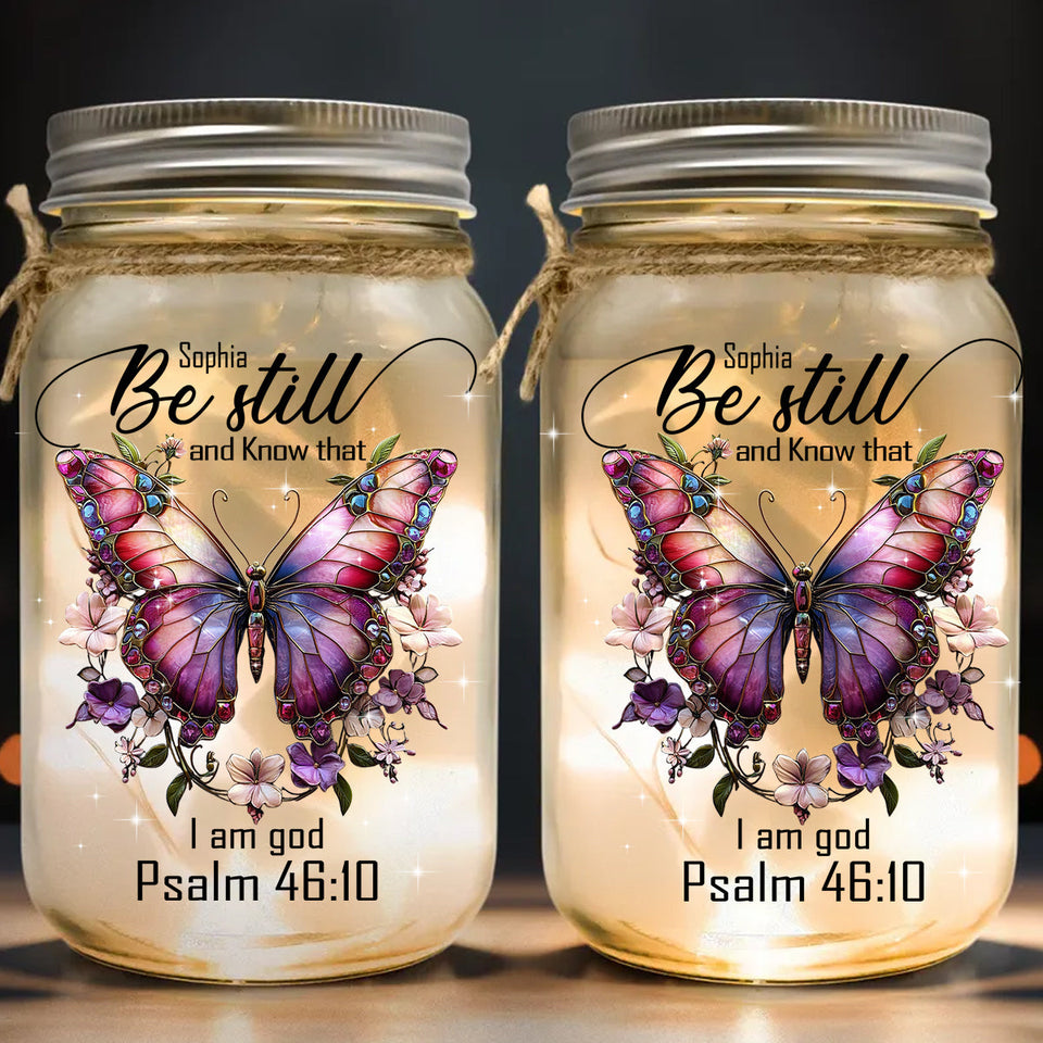 Be Still and Know - Personalized Butterfly Mason Jar Light