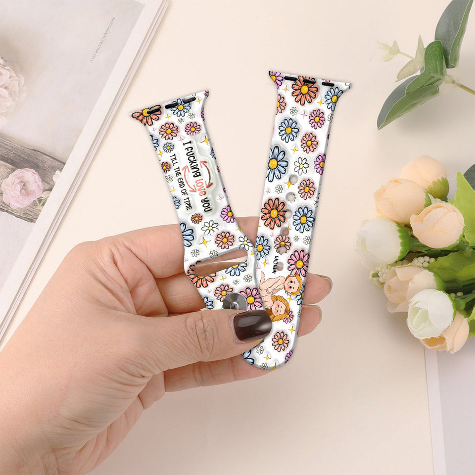 I Love You Till The End Of Time - Personalized Couple Apple Watch Band