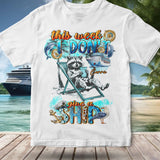This Week I Don't Give A Ship Feral Girl Summer - Personalized Cruising T-shirt And Hoodie