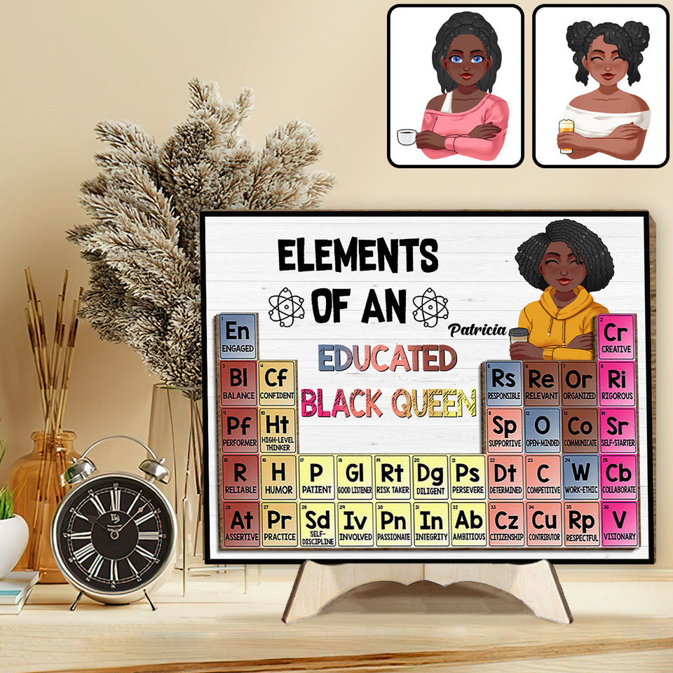 Elements Of An Educated Black Queen - Personalized African American 2 Layered Wood Sign / Wood Plaque