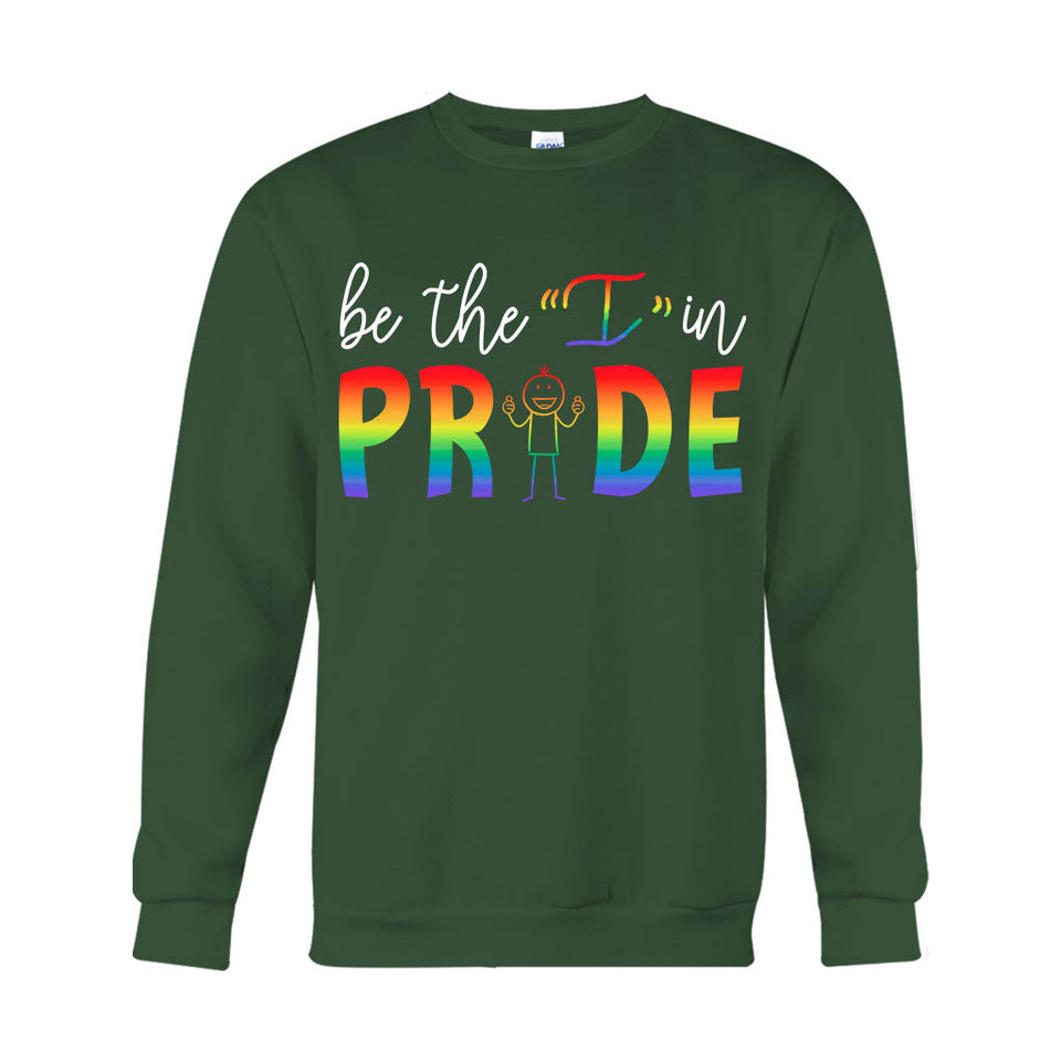 Be The I In Pride - LGBT Support T-shirt And Hoodie