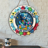 In This House It's Okay To Be Different - Autism Awareness Custom Shaped Wood Sign