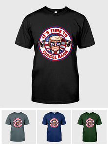 Time to Circle Back Trump Shirts, America Shirt, Make America Great Again Shirt, Republican Shirt