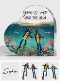 You And Me And The Sea - Personalized Scuba Diving Custom Shaped Acrylic Plaque