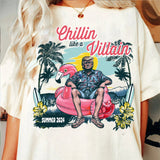 Chillin Like A Villain Trump T-shirt, Election 2024 Shirt, Donald Trump Gu!Ity Shirt, Trump Verdict, Trump Summer 2024 T-shirt, Meme Trump Shirt T-shirt & Hoodie