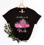 In October We Wear Pink Shirt, Breast Cancer Fighter Shirt, Breast Cancer Awareness Shirt Breast Cancer Awareness T-shirt & Hoodie 0924
