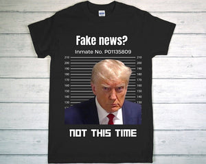 News Not This Time, Presidential T-Shirt, Inmate Number Shirt, Arrest And Photograph Booking Tee, County Photo Shoot T-shirt & Hoodie